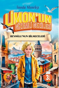 Limon'un Gizemli Gezileri ;Beyoğlu'nun Bilmeceleri