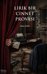 Lirik Bir Cinnet Provası