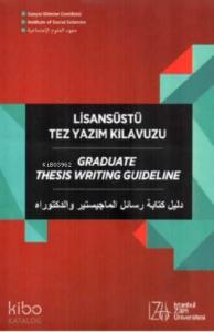 Lisansüstü Tez Yazım Kılavuzu