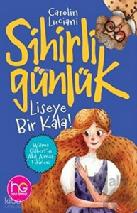 Liseye Bir Kala!; Sihirli Günlük