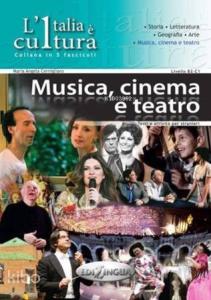 L'Italia è Cultura Musica, Cinema e Teatro (B2-C1)
