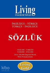 Living Gold / İngilizce-Türkçe - Türkçe-İngilizce Sözlük