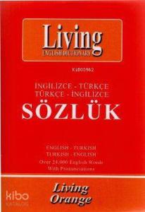 Living Orange / İngilizce-Türkçe, Türkçe-İngilizce Sözlük