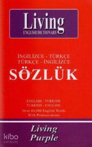 Living Purple / İngilizce-Türkçe - Türkçe-İngilizce Sözlük