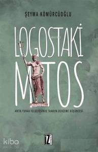 Logostaki Mitos; Antik Yunan Felsefesinde Tanrıya Benzeme Düşüncesi
