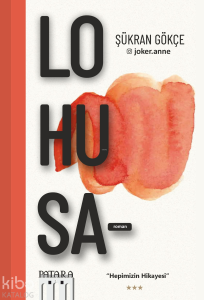 Lohusa;Hepimizin Hikayesi