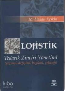 Lojistik / Tedarik Zinciri Yönetimi