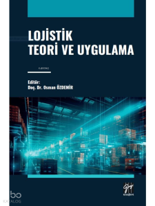 Lojistik Teori Ve Uygulama