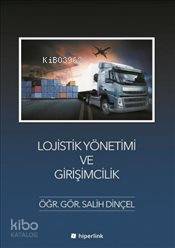 Lojistik Yönetimi ve Girişimcilik