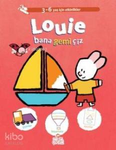 Louie Bana Gemi Çiz