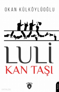 Luli - Kan Taşı