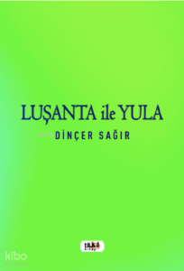 Luşanta ile Yula