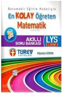 LYS En Kolay Öğreten Matematik 2. Kitap Soru Bankası