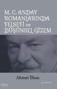 M. C. Anday Romanlarında Felsefi ve Düşünsel Gizem