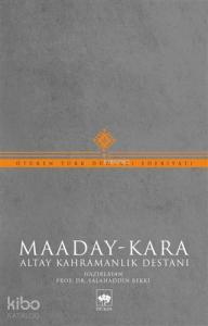 Maaday-Kara; Altay Kahramanlık Destanı