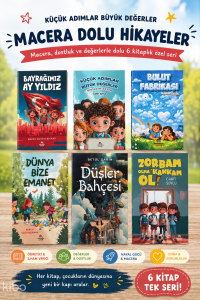 Macera Dolu Hikâyeler (6 Kitap); Küçük Adımlar Büyük Değerler