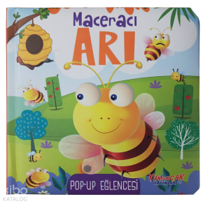 Maceracı Arı - Pop Up Eğlencesi (Hareketli Kitaplar)