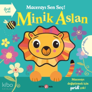 Macerayı Sen Seç! Minik Aslan