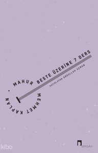 Mahur Beste Üzerine 7 Ders