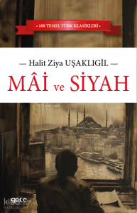 Mâi ve Siyah