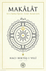 Makâlât;Yol ve Hakikat Öğretisi, Fevaid, Besmele Şerhi