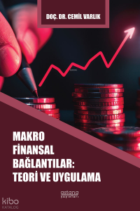 Makro Finansal Bağlantılar: Teori ve Uygulama