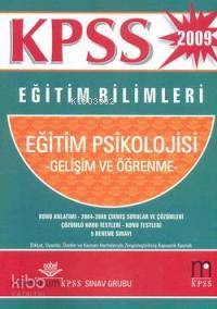Maksimum KPSS Eğitim Bilimleri / Eğitim Psikolojisi Gelişim ve Öğrenme (2009)