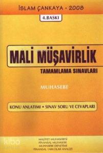 Mali Müşavirlik Tamamlama Sınavlar; Konu Anlatımlı - Sınav Soru ve Cevapları
