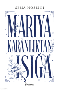 Mariya Karanlıktan Işığa