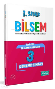 Markaj Yayınları 1. Sınıf Bilsem Tamamı Çözümlü 3 Deneme Sınavı Yeni Tarz