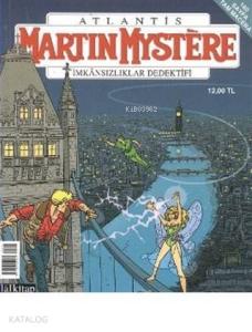 Martin Mystere İmkansızlar Dedektifi Sayı: 113 Olmayan Ülke'ye Dönüş