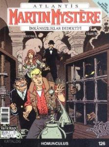 Martin Mystere - İmkansızlıklar Dedektifi Sayı 126 Homunculus