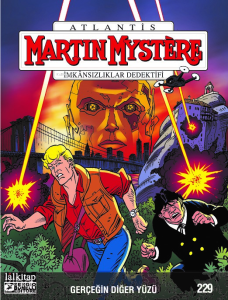 Martin Mystere sayı 229;Gerçeğin Diğer Yüzü