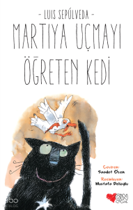 Martıya Uçmayı Öğreten Kedi