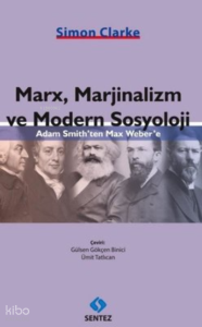 Marx, Marjinalizm ve Modern Sosyoloji
