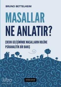 Masallar  Ne Anlatır?