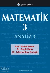 Matematik - 3 / Analiz - 3; 407 Problem, 490 Çözümlü Örnek