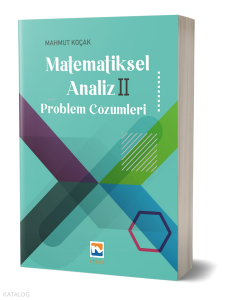 Matematiksel Analiz II - Problem Çözümleri -