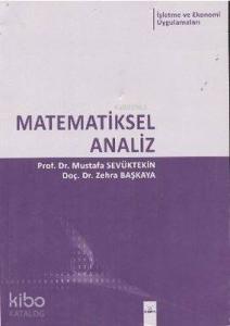 Matematiksel Analiz; İşletme ve Ekonomi Uygulamaları