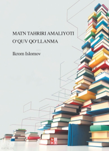 Matn Tahriri Amaliyoti - Oʻquv Qoʻllanma