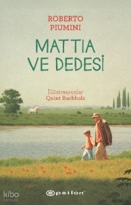 Mattia ve Dedesi