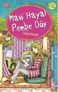 Mavi Hayal Pembe Düş