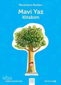 Mavi Yaz Kitabım; Mevsimlerin Renkleri