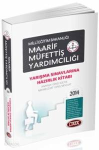 MEB Maarif Müfettiş Yardımcılığı 2014; Yarışma Sınavlarına Hazırlık Kitabı