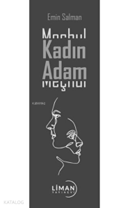 Meçhul Kadın Meçhul Adam