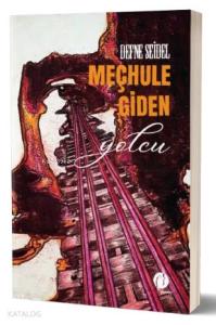 Meçhule Giden Yolcu