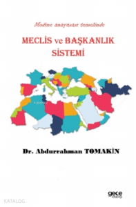 Meclis ve Başkanlık Sistemi