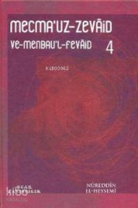 Mecma'uz-Zevaid ve Menbau'l-Fevaid 4