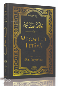 Mecmû'u'l-Fetâvâ (12. cilt)