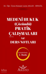 Medenî Hukuk (Çözümlü) Pratik Çalışmaları ve Ders Notları